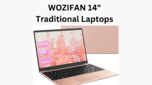 WOZIFAN 14" Traditional Laptops: 6GB LPDDR4, 256GB SSD, Expandable up to 1TB SSD, Celeron Processor - Full Metal Body, Win 11, WiFi BT 4.2 - 1920x1080