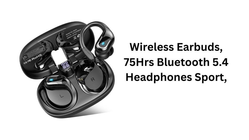 The Best Wireless Earbuds for Sport: 75Hrs Bluetooth 5.4 Headphones with ENC Noise Canceling Mic